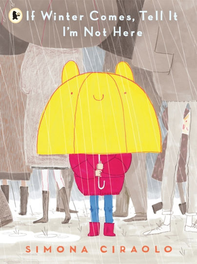 If Winter Comes, Tell It I'm not Here