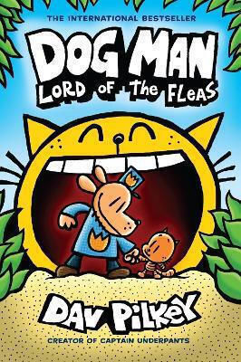 Dog Man, 5: Lord of the Fleas - Graphic Novel