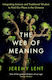 The Web of Meaning