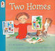 Two Homes