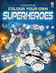 Colour your Own Superheroes