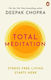 Total Meditation, Животът без стрес започва тук