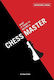What It Takes to Become a Chess Master, Schach-Strategien, die Ergebnisse bringen