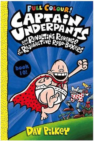 Captain Underpants, 10: Und die empörende Rache der radioaktiven Robo-Boxer Farbe
