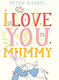 Peter Rabbit I Love you Mummy