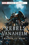 The Rebels of Vanaheim, A Marvel Legends of Asgard Novel