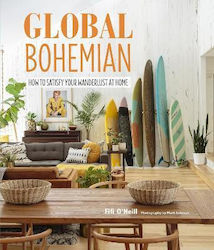 Global Bohemian, How to Satisfy your Wanderlust at Home
