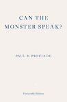 Can the Monster Speak?, A Report to an Academy of Psychoanalysts