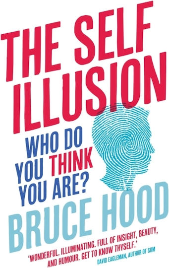 The Self Illusion