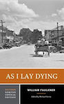 As I Lay Dying, A Norton Critical Edition