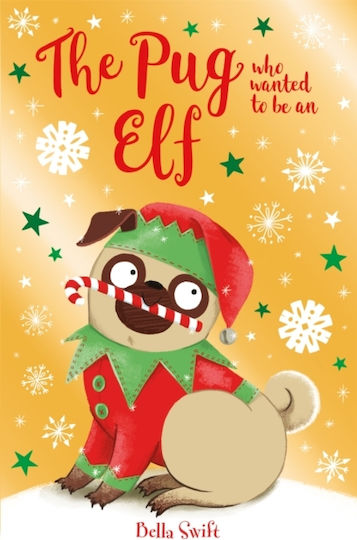 The Pug who Wanted to be an Elf The Pug who Wanted to be an Elf