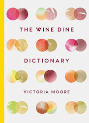 The Wine Dine Dictionary