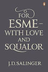 For Esme - With Love And Squalor