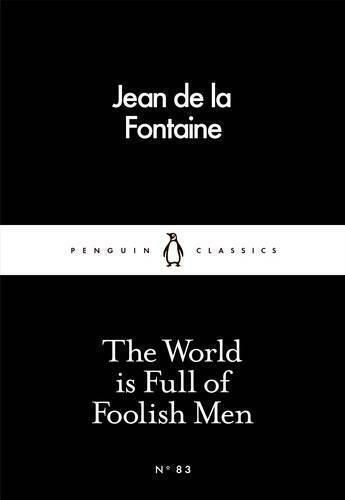The World Is Full of Foolish Men The World Is Full of Foolish Men