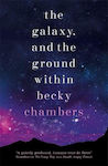 The Galaxy, And the Ground Within (Hardcover)
