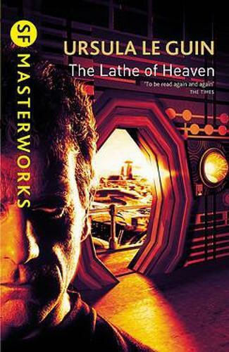 The Lathe of Heaven The Lathe of Heaven