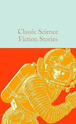 Classic Science Fiction Stories (Hardcover)