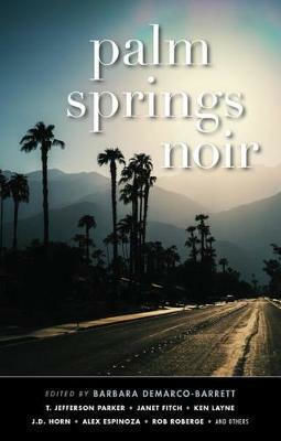 Palm Springs Noir Palm Springs Noir