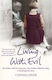 Living With Evil