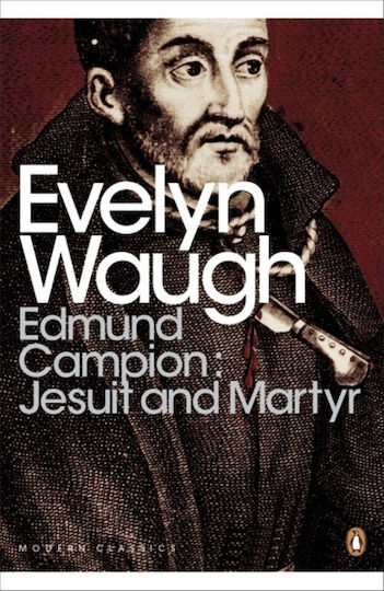 Edmund Campion, Jesuit and Martyr