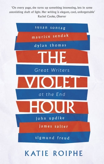 The Violet Hour, Great Writers at the End