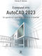 Εισαγωγή Στο AutoCAD 2023, Everything a user starting with AutoCAD needs
