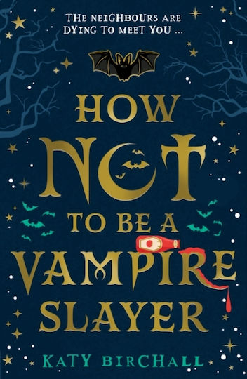 How not to be a Vampire Slayer How not to be a Vampire Slayer
