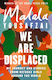 We Are Displaced, My Journey and Stories from Refugee Girls Around the World