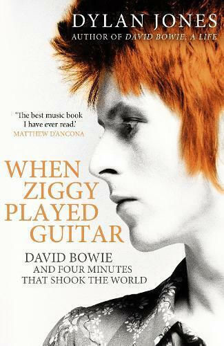 When Ziggy Played Guitar, David Bowie and Four Minutes that Shook the World