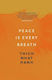 Peace is Every Breath