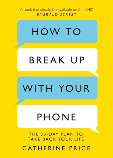 How to Break up with Your phone