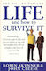 Life And How to Survive it