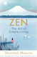 Zen, Изкуството на Простия Живот