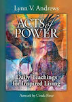 Acts of Power, Învățături Zilnice Pentru o Viață Inspirată