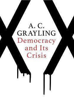 Democracy and Its Crisis