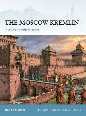 The Moscow Kremlin, Russia's Fortified Heart The Moscow Kremlin, Russia's Fortified Heart