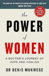 The Power of Women, A Doctor's Journey of Hope and Healing