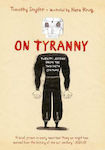 On Tyranny Graphic Edition, Twenty Lessons from the Twentieth Century