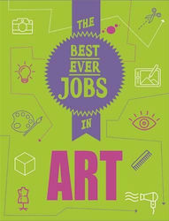 Art, The Best Ever Jobs In