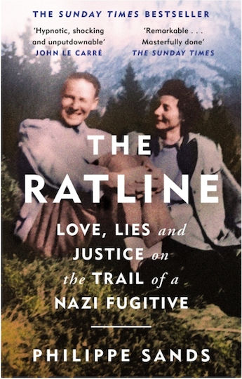 The Ratline, Love, Lies and Justice on the Trail of a Nazi Fugitive