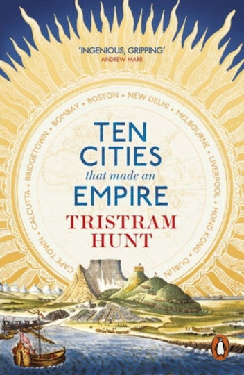 Ten Cities that Made an Empire Ten Cities that Made an Empire