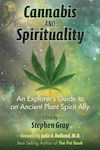 Cannabis and Spirituality, An Explorer's Guide to an Ancient Plant Spirit Ally