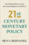 21st Century Monetary Policy, The Federal Reserve from the Great Inflation to COVID-19
