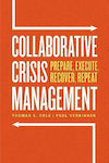 Collaborative Crisis Management, Prepare, Execute, Recover, Repeat