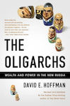 The Oligarchs, Bogăție și putere în noua Rusie