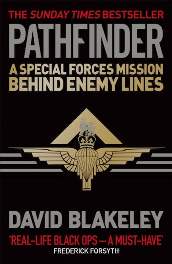 Pathfinder, A Special Forces Mission Behind Enemy Lines