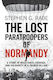 The Lost Paratroopers of Normandy