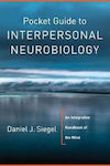 Pocket Guide to Interpersonal Neurobiology, Un manual integrativ al minții