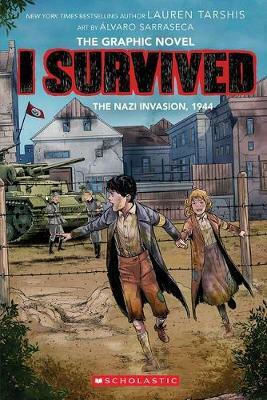 I Survived the Nazi Invasion, 1944, Vol. 3 I Survived the Nazi Invasion, 1944, Vol. 3