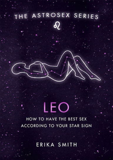 Leo, Wie Sie den besten Sex nach Ihrem Sternzeichen haben, Astrosex